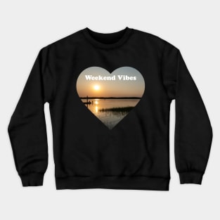 Weekend Vibes - Time for you Crewneck Sweatshirt